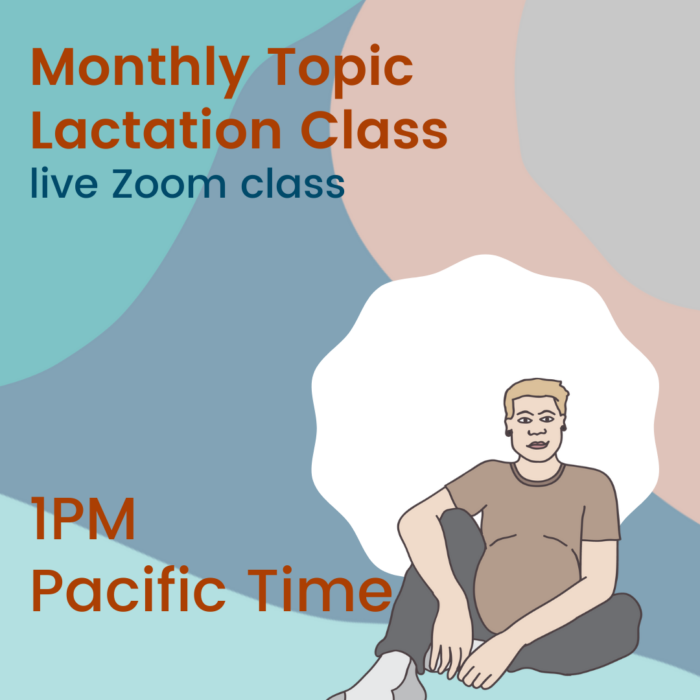 Monthly Topic Lactation Class “Over Supply”